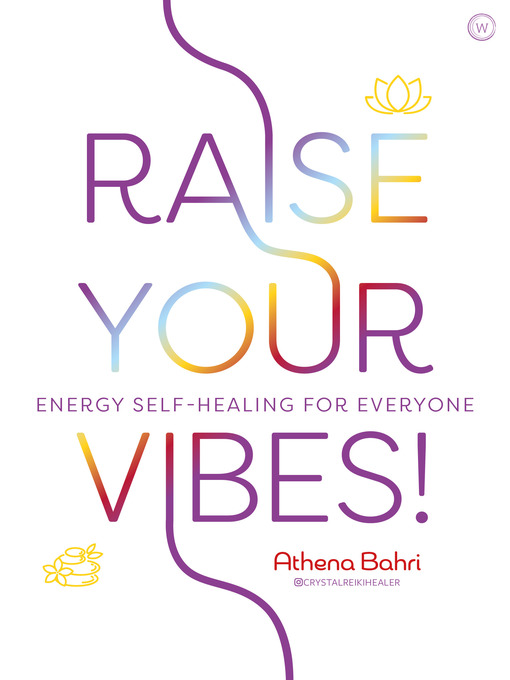 Title details for Raise Your Vibes! by Athena Bahri - Available